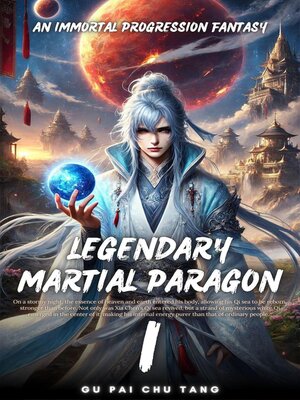 cover image of Legendary Martial Paragon